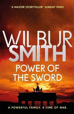 Power of the Sword by Wilbur Smith