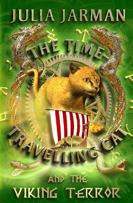 The Time-Travelling Cat and the Viking Terror by Julia Jarman