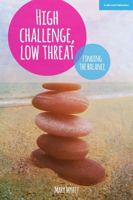 High Challenge, Low Threat book