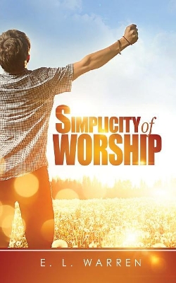 Simplicity of Worship book