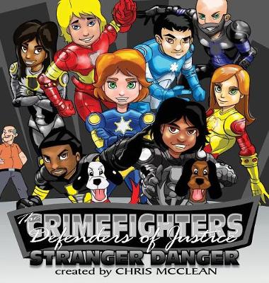 The CrimeFighters: Stranger Danger book