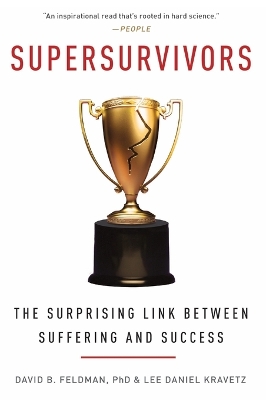 Supersurvivors: The Surprising Link Between Suffering and Success book