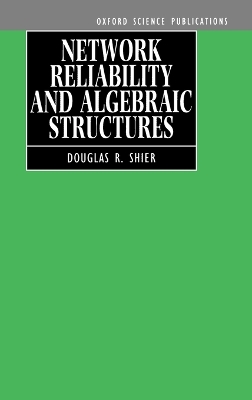 Network Reliability and Algebraic Structures book