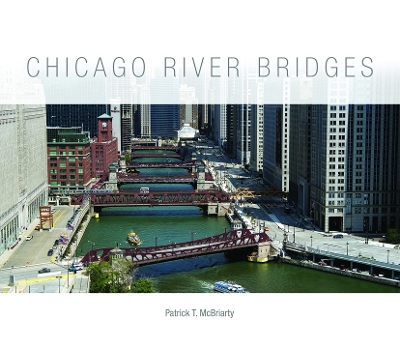 Chicago River Bridges book