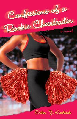 Confessions Of A Rookie Cheerleader book