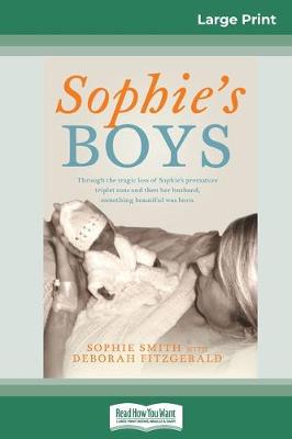 Sophie's Boys (16pt Large Print Edition) by Sophie Smith