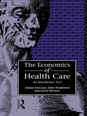 Economics of Health Care by John Henderson