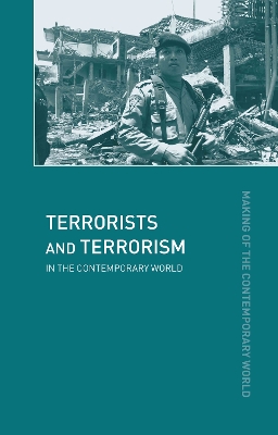 Terrorists and Terrorism by David J. Whittaker