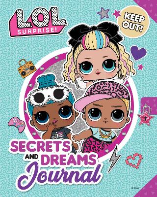 L.O.L Surprise! Secrets and Dreams Journal book