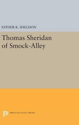 Thomas Sheridan of Smock-Alley by Esther K. Sheldon