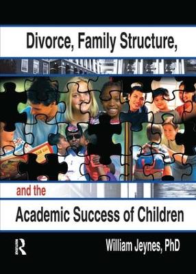 Divorce, Family Structure, and the Academic Success of Children book