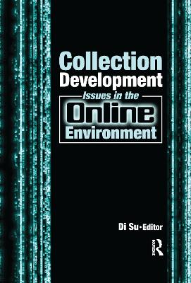 Collection Development Issues in the Online Environment book
