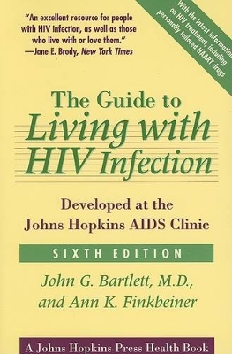 The Guide to Living with HIV Infection by John G. Bartlett