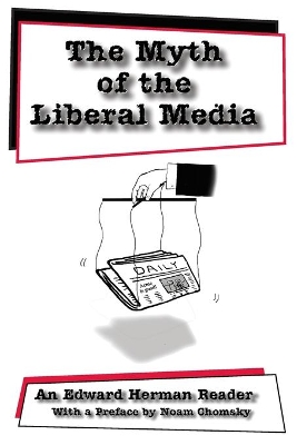 Myth of the Liberal Media book