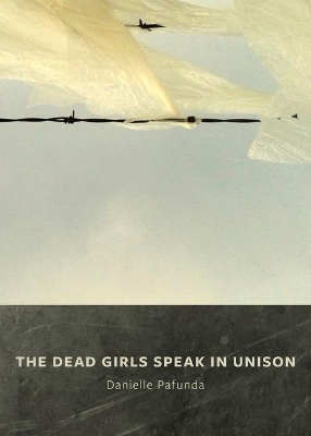 Dead Girls Speak in Unison book