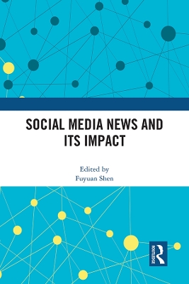 Social Media News and Its Impact book