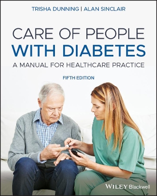 Care of People with Diabetes: A Manual for Healthcare Practice by Trisha Dunning