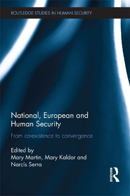 National, European and Human Security: From Co-Existence to Convergence book