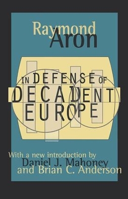 In Defense of Decadent Europe book