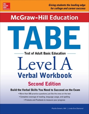 McGraw-Hill Education TABE Level A Verbal Workbook, Second Edition by Phyllis Dutwin
