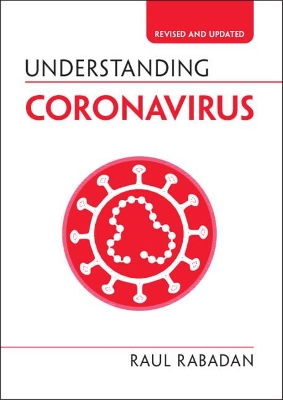 Understanding Coronavirus by Raul Rabadan