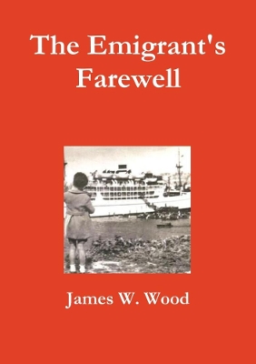 The Emigrant's Farewell book