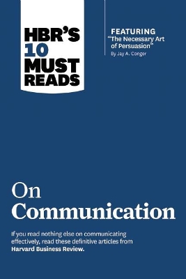 HBR's 10 Must Reads on Communication book