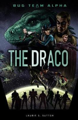 The Draco by Laurie S. Sutton