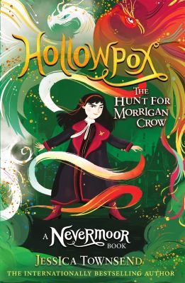 Hollowpox: The Hunt for Morrigan Crow Book 3 book