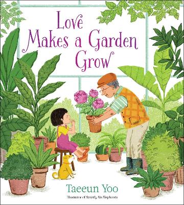 Love Makes a Garden Grow book