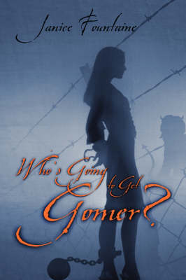 Who's Going To Get Gomer? book