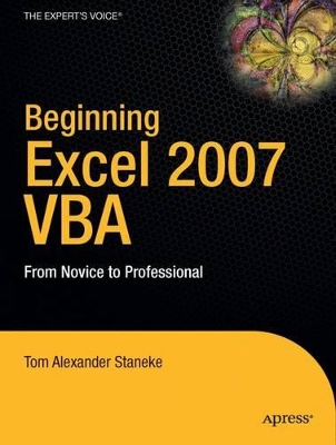 Beginning Excel 2007 VBA: From Novice to Professional book