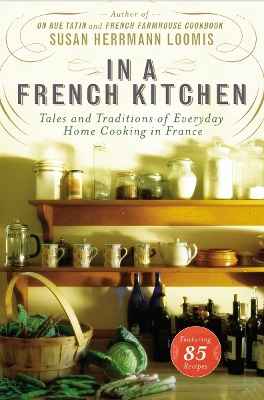 In a French Kitchen by Susan Herrmann Loomis