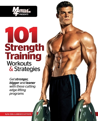 101 Strength Training Workouts & Strategies book