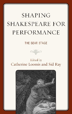 Shaping Shakespeare for Performance book