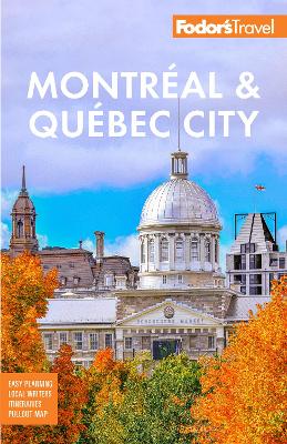 Fodor's Montreal & Quebec City book