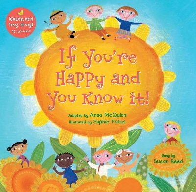 If You're Happy and You Know It! by Anna McQuinn