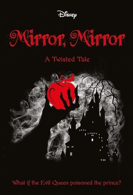 Disney: A Twisted Tale: #7 Mirror, Mirror book