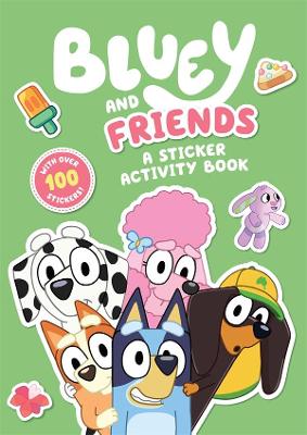 Bluey: Bluey and Friends: A Sticker Activity Book book