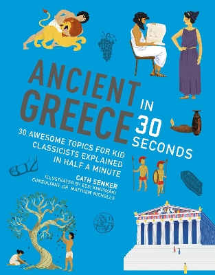 Ancient Greece in 30 Seconds book