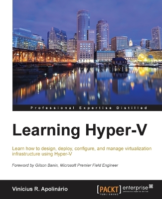 Learning Hyper-V by Vinicius R. Apolinario
