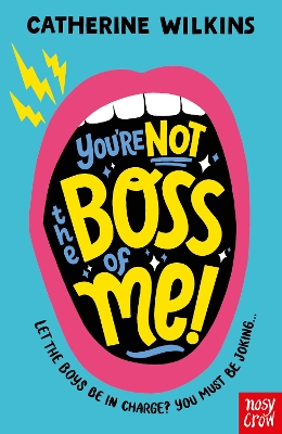 You're Not the Boss of Me! book