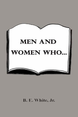 Men and Women Who... book