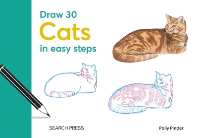 Draw 30: Cats: In Easy Steps book