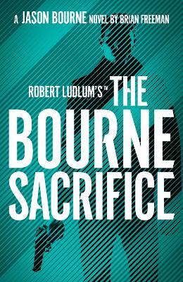 Robert Ludlum's™ the Bourne Sacrifice book