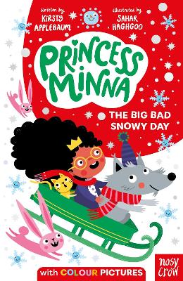Princess Minna: The Big Bad Snowy Day book
