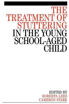 Treatment of Stuttering in the Young School Aged Child book