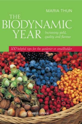 The Biodynamic Year by Maria Thun