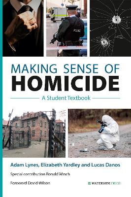 Making Sense of Homicide: A Student Textbook book