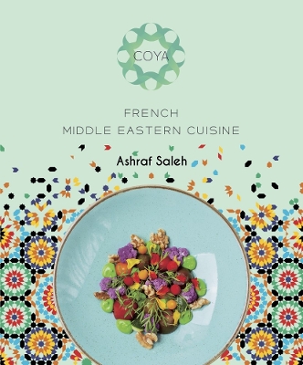 COYA: French Middle Eastern Cuisine book